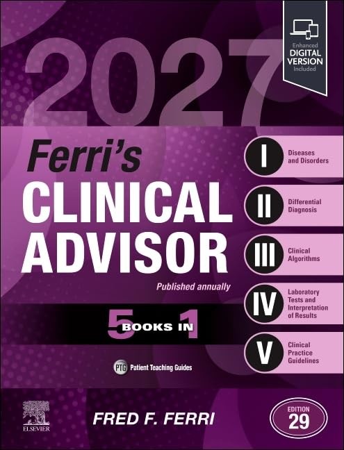 Ferri`s Clinical Advisor 2027: 5 Books in 1, 29th Edition