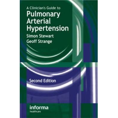 A Clinician`s Guide to Pulmonary Arterial Hypertension, 2nd Edition
