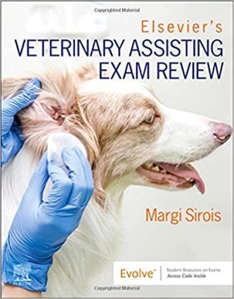 Elsevier’s Veterinary Assisting Exam Review, 1st Edition