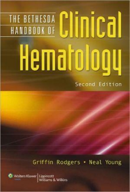 The Bethesda Handbook of Clinical Hematology, 2nd Edition