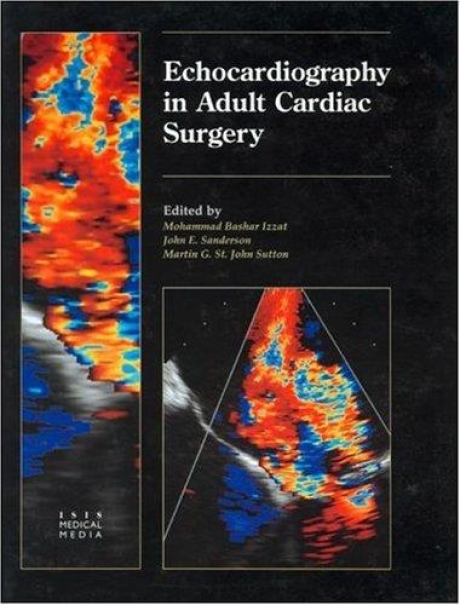 Echocardiography in Adult Cardiac Surgery, 1st Edition