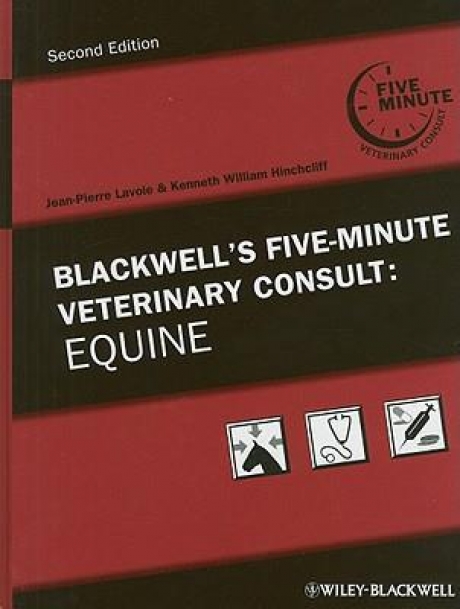Blackwell`s Five-Minute Veterinary Consult : Equine, 2nd Edition