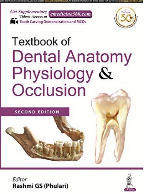 Textbook of Dental Anatomy, Physiology & Occlusion, 2nd Edition