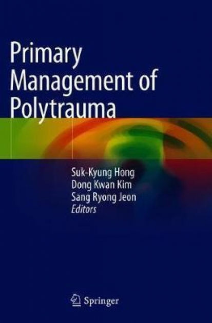 Primary Management of Polytrauma, 1st Edition
