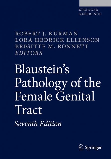 Blaustein`s Pathology of the Female Genital Tract, 7th Edition