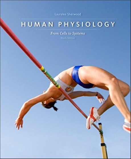 Human Physiology From Cells to Systems, 9th Edition