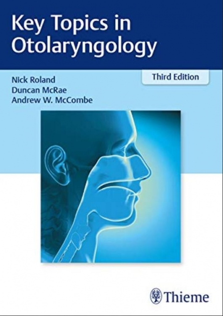 Key Topics in Otolaryngology 3rd Edition