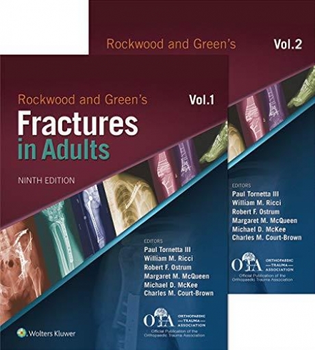 Rockwood and Green`s Fractures in Adults 9th Edition