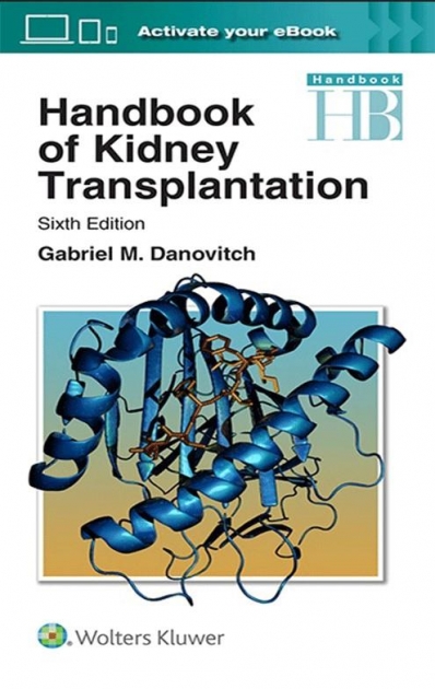 Handbook of Kidney Transplantation, 6th Edition