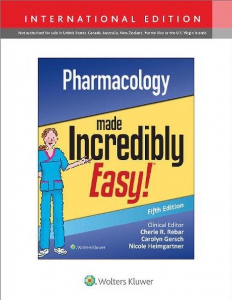 Pharmacology Made Incredibly Easy, 5th Edition, IE