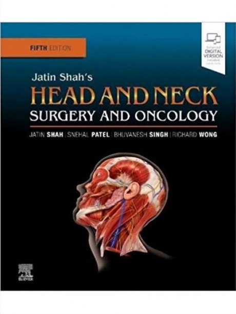Jatin Shah`s Head and Neck Surgery and Oncology, 5th Edition