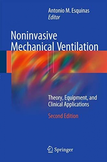 Noninvasive Mechanical Ventilation: Theory, Equipment, and Clinical Applications, 2nd Edition