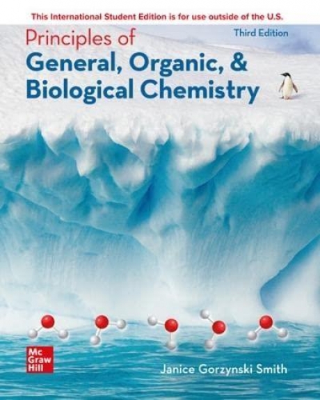ISE Principles of General, Organic, & Biological Chemistry, 3rd Edition