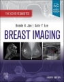 Breast Imaging: The Core Requisites, 4th Edition