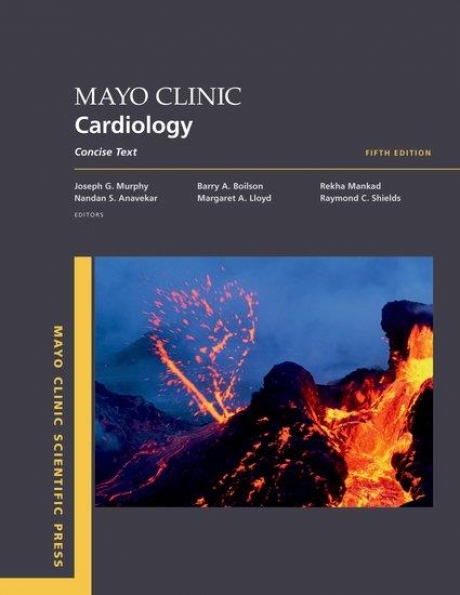 Mayo Clinic Cardiology Concise Textbook, 5th edition