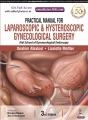 Practical Manual for Laparoscopic & Hysteroscopic Gynecological Surgery, 3rd Edition
