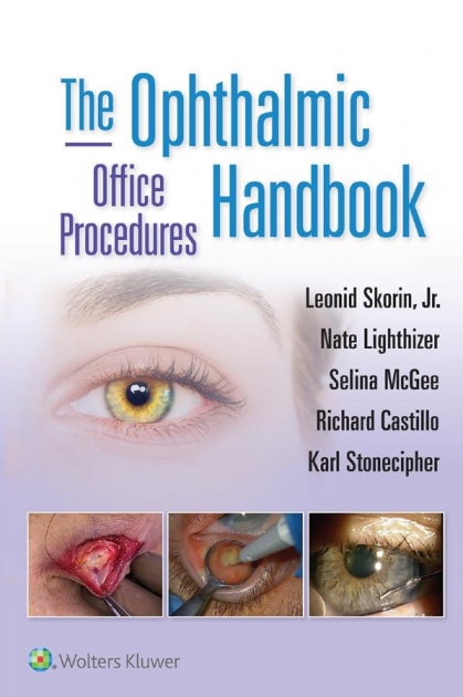 The Ophthalmic Office Procedures Handbook: Print + eBook with Multimedia