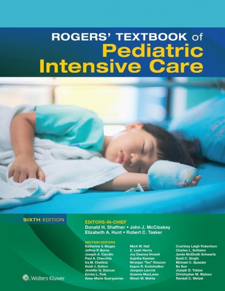 Rogers` Textbook of Pediatric Intensive Care, 6th Edition