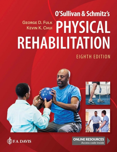 O`Sullivan & Schmitz`s Physical Rehabilitation, 8th Edition