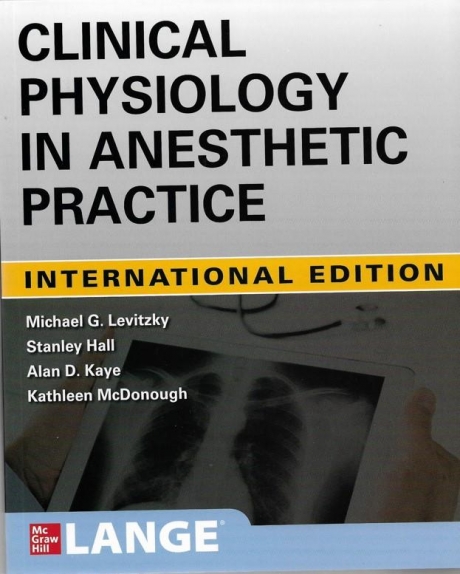 Clinical Physiology In Anesthetic Practice International Edition