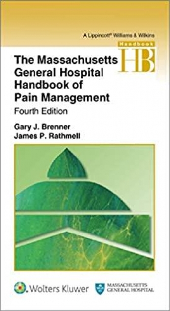 The Massachusetts General Hospital Handbook of Pain Management. 4th Edition