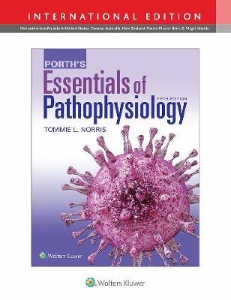 Porth`s Essentials of Pathophysiology, 5th Edition IE