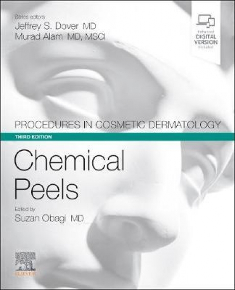 Procedures in Cosmetic Dermatology Series Chemical Peels, 3rd Edition