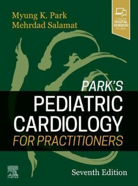 Pediatric Cardiology for Practitioners, 7th Edition