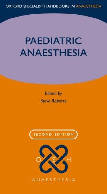 Paediatric Anaesthesia, 2nd Edition
